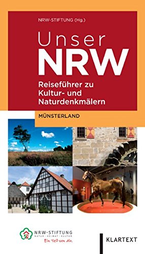 Image of Unser NRW - Münsterland: Reiseführer zu den Kultur- und Naturdenkmälern in Nordrhein-Westfalen