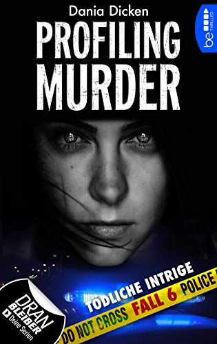 Image of Profiling Murder - Fall 6: Tödliche Intrige (Laurie Walsh Thriller Serie)