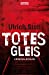 Image of Totes Gleis: Kriminalroman