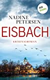 Image of Eisbach: Kriminalroman | Kommissarin Linda Lange ermittelt 1: Fesselnde Spannung aus München
