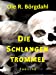 Image of Die Schlangentrommel: Halls und Bruckners vierter Fall (Tillman-Halls-Reihe 4)