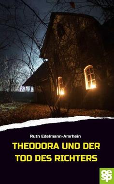 Cover von: Theodora und der Tod des Richters