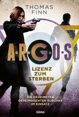 Cover von: A.R.G.O.S. - Lizenz zum Sterben