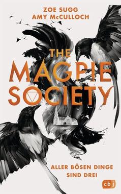 Cover von: The Magpie Society - Aller bösen Dinge sind drei