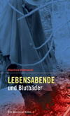 Cover von: Lebensabende und Blutbäder