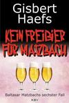 Cover von: Kein Freibier für Matzbach