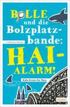 Cover von: Bolle und die Bolzplatzbande: Hai-Alarm!