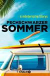 Cover von: Pechschwarzer Sommer