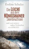Cover von: Die Leiche aus dem Königshainer Steinbruchsee
