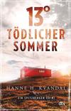 Cover von: 13° – Tödlicher Sommer