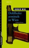 Cover von: Doblhofer ermittelt in Wien