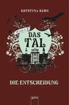 Cover von: Das Tal - Season 2.4. Die Entscheidung