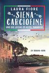 Cover von: Siena Carciofine und die Leiche im Hotel Paradiso