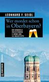 Cover von: Wer mordet schon in Oberbayern?