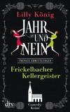 Cover von: Frickelbacher Kellergeister JAHR & NEIN