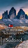 Cover von: Schaurige Orte in Südtirol