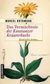Cover von: Das Vermächtnis des Konstanzer Kräuterbuchs