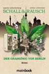 Cover von: Der Graskönig von Berlin