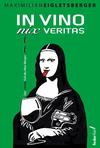 Cover von: In vino nix veritas