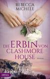 Cover von: Die Erbin von Clashmore House
