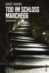 Cover von: Tod im Schloss Marchegg
