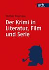 Cover von: Der Krimi in Literatur, Film und Serie