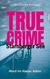 Cover von: True Crime Starnberger See