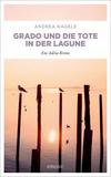 Cover von: Grado und die Tote in der Lagune