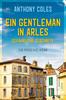Cover von: Ein Gentleman in Arles – Gefährliche Geschäfte