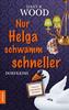 Cover von: Nur Helga schwamm schneller