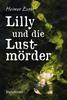 Cover von: Lilly und die Lustmörder