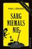 Cover von: Sarg niemals nie
