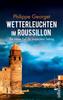 Cover von: Wetterleuchten im Roussillon