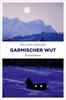 Cover von: Garmischer Wut