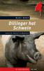 Cover von: Dillinger hat Schwein